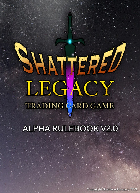 ALPHA V2.0 Rulebook: A New Chapter in Shattered Legacy TCG